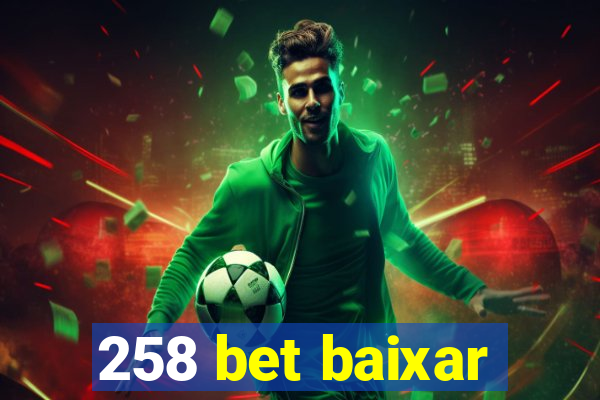 258 bet baixar